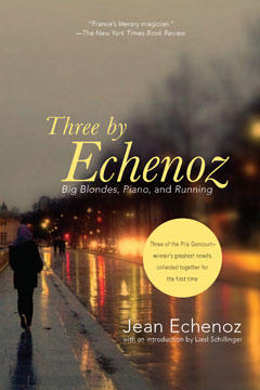 Three by Echenoz