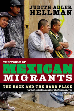 The World of Mexican Migrants