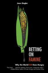 Betting on Famine