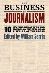 The Business of Journalism