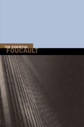 The Essential Foucault