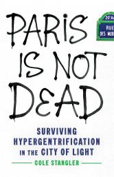 Paris Is Not Dead