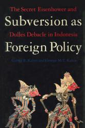 Subversion as Foreign Policy