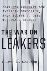 The War on Leakers