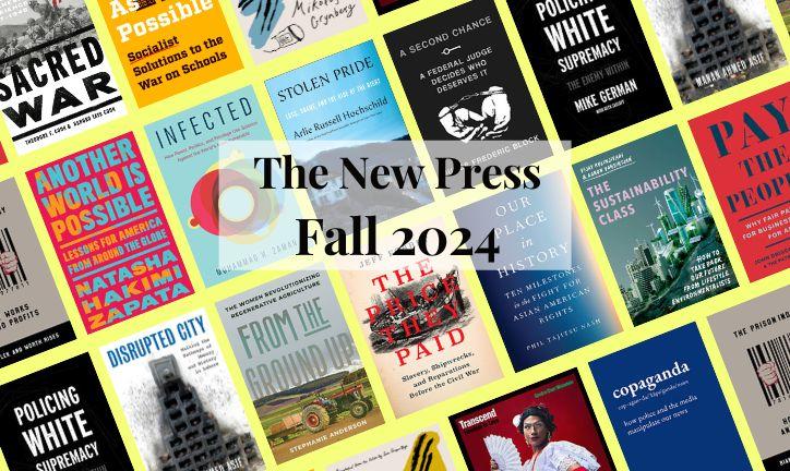 Fall and Winter 2024 books from The New Press