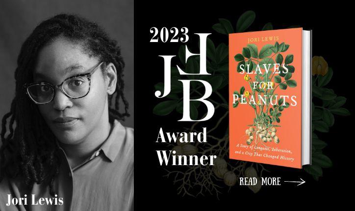 Slaves for Peanuts by Jori Lewis wins 2023 James Beard Book Award